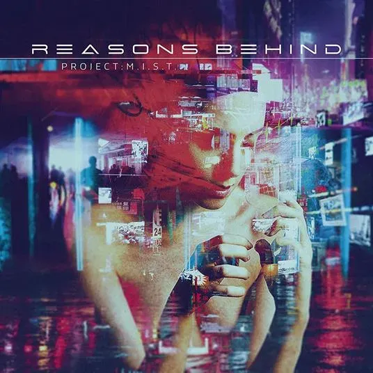 Reasons Behind Project M.I.S.T. CD électro-metal