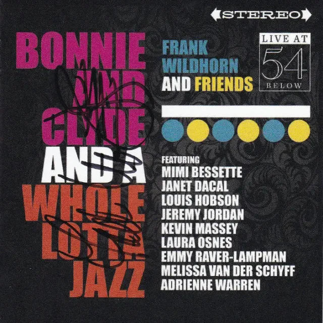 Center Stage Records Bonnie & Clyde Jazz CD signé Wildhorn live