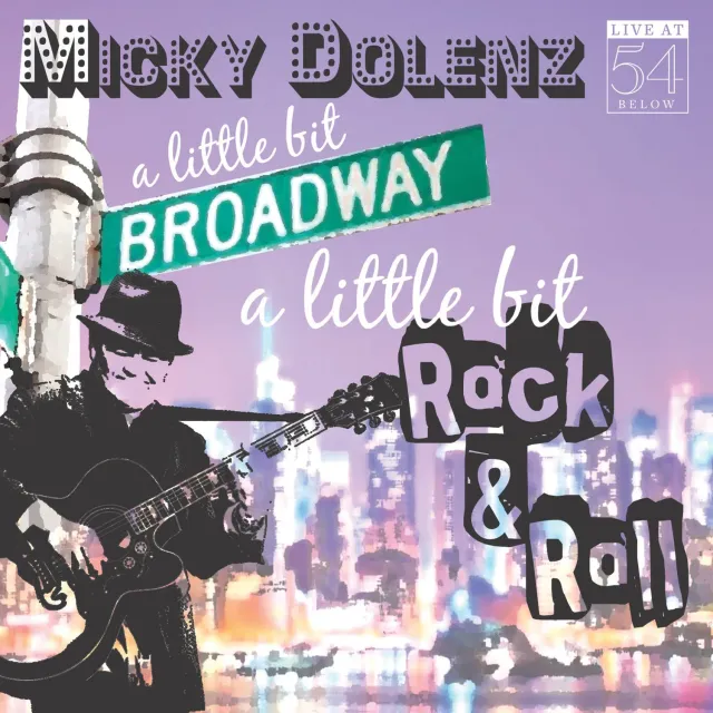 Center Stage Records Micky Dolenz A Little Bit Broadway Live at 54 Below CD