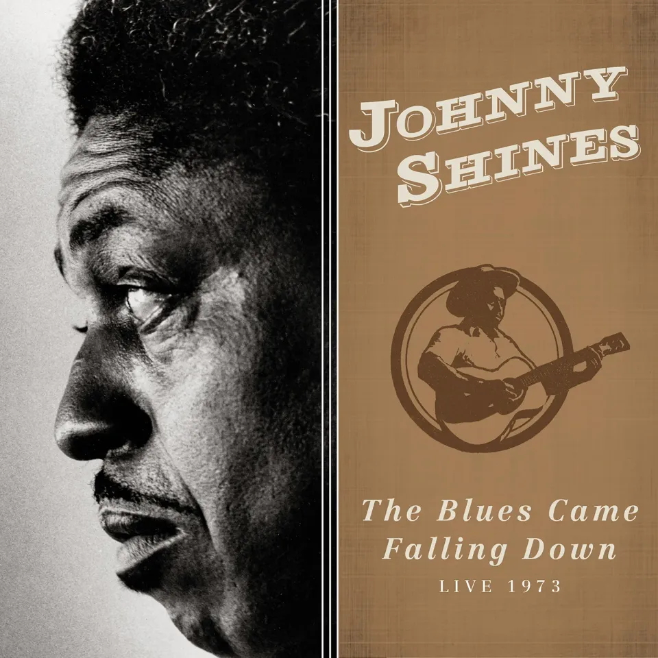 Omnivore Recordings Johnny Shines Blues Came Falling Down CD live 1973