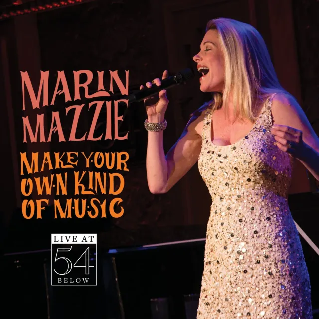 Center Stage Records Marin Mazzie Make Your Own Kind of Music album MP3 live