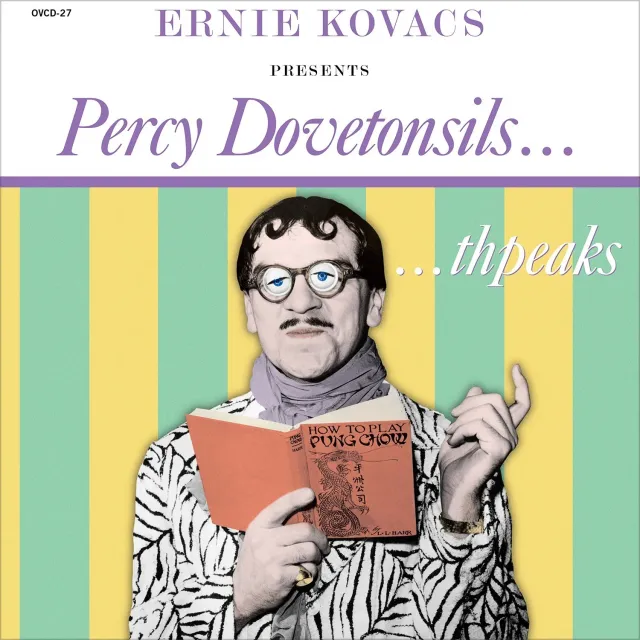 Omnivore Recordings Ernie Kovacs Percy Dovetonsils CD inédit
