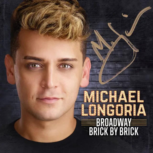 Center Stage Records Longoria Broadway Brick By Brick CD dédicacé