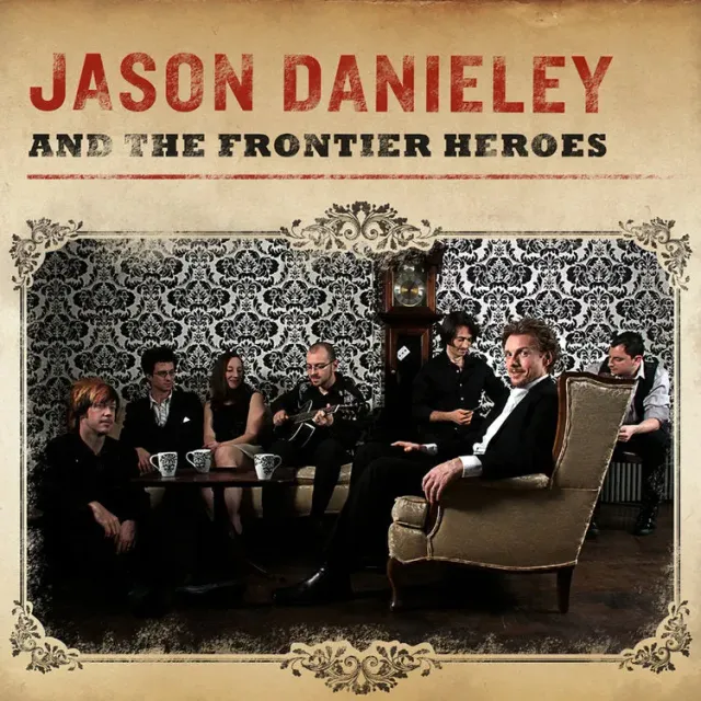 Center Stage Records Jason Danieley Frontier Heroes MP3 folk