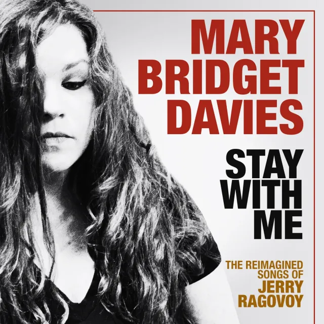 Center Stage Records Mary Bridget Davies Stay With Me album MP3 rock