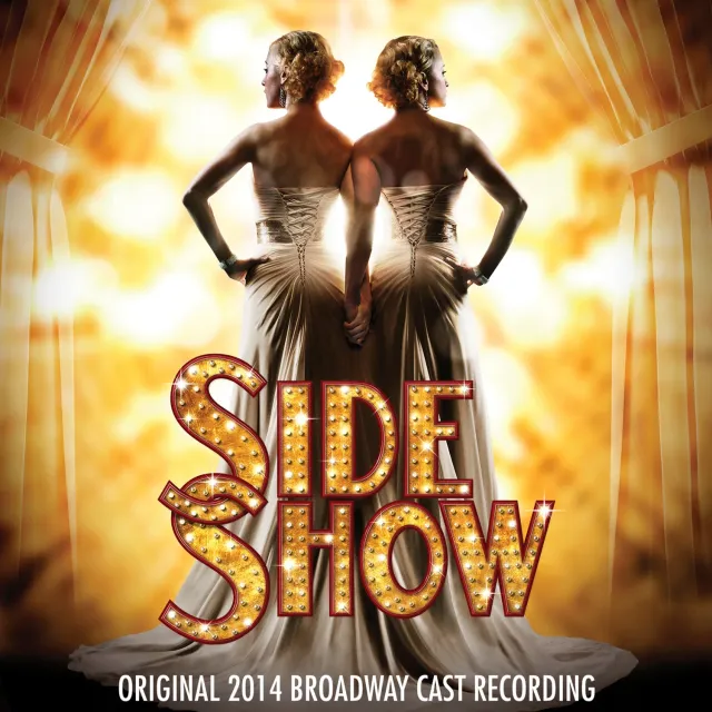 Center Stage Records Side Show 2014 Broadway cast CD revival