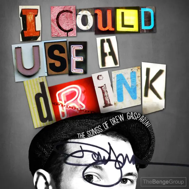 Center Stage Records Gasparini I Could Use a Drink CD signé
