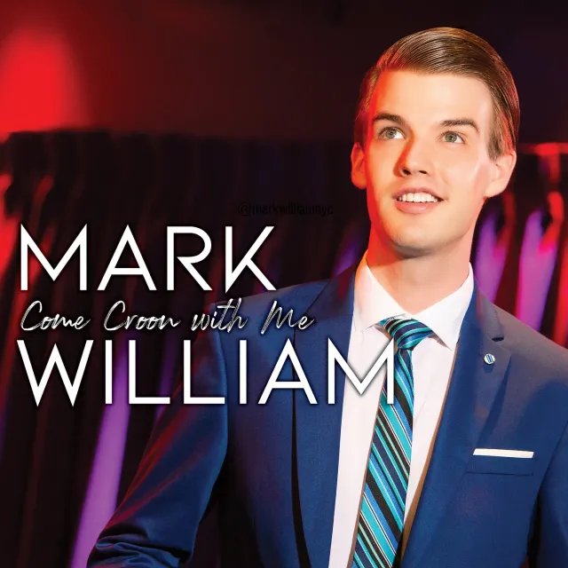 Center Stage Records Mark William Come Croon With Me CD