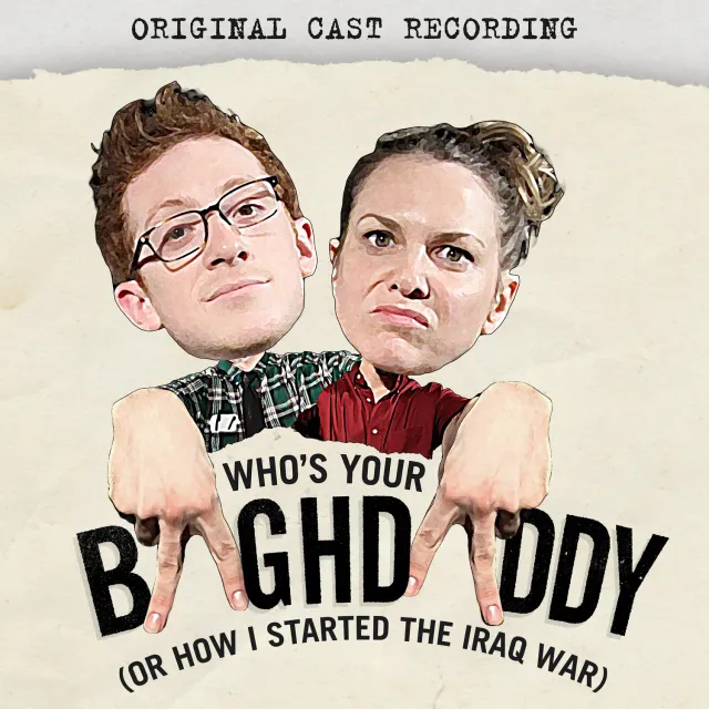 Center Stage Records Who's Your Baghdaddy CD comédie musicale