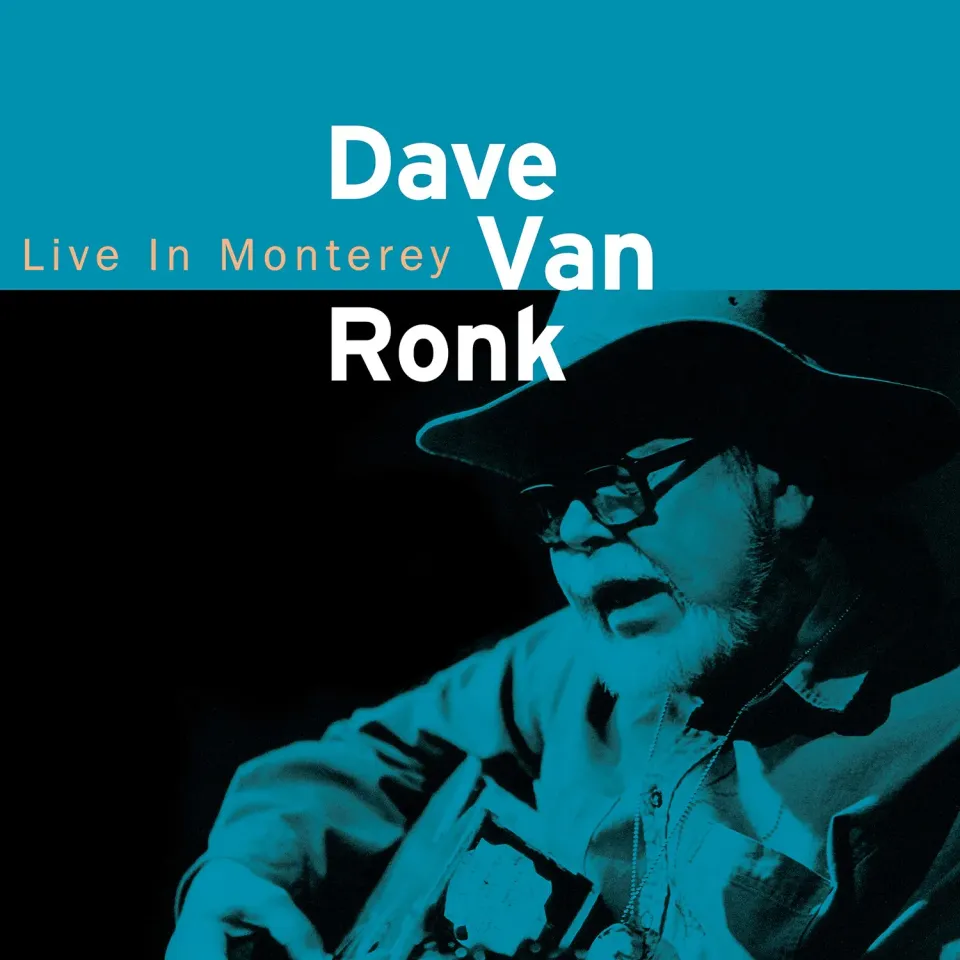 Omnivore Recordings Dave Van Ronk Live Monterey CD 1998
