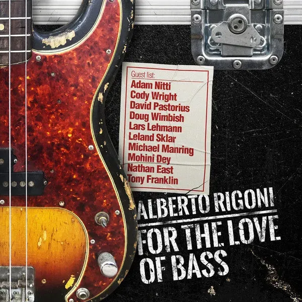 Alberto Rigoni For The Love Of Bass CD basse