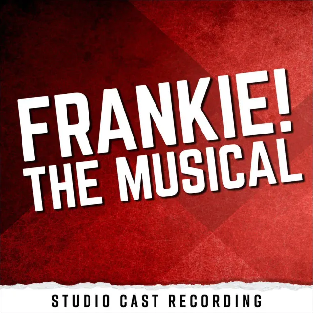 Center Stage Records Frankie! Studio Cast Recording MP3