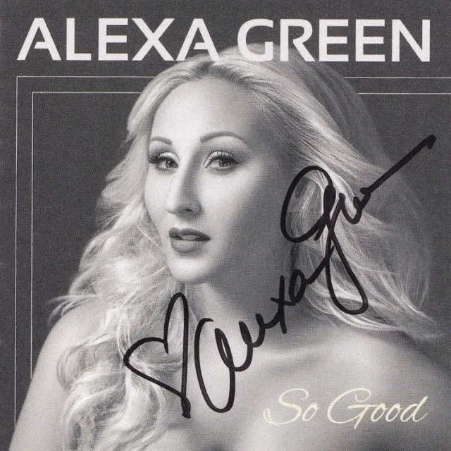 Center Stage Records Alexa Green So Good CD signé