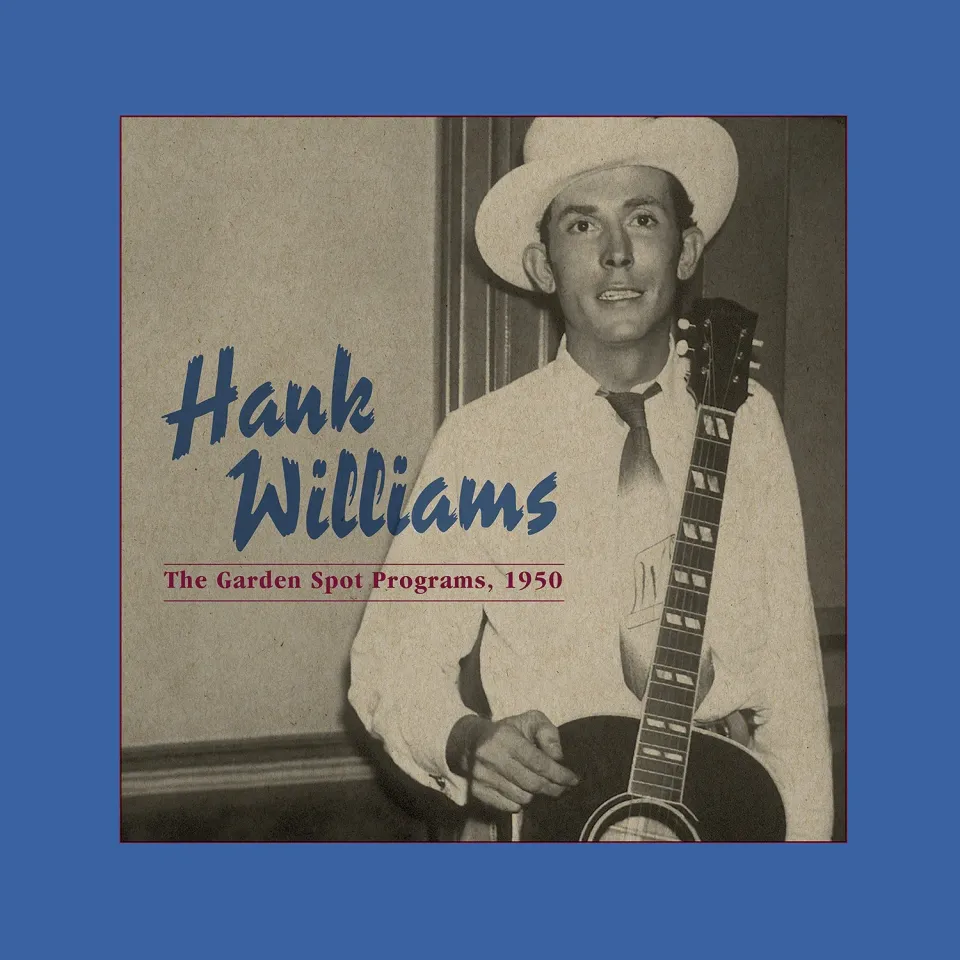 Omnivore Recordings Hank Williams Garden Spot Programs 1950 CD centenaire