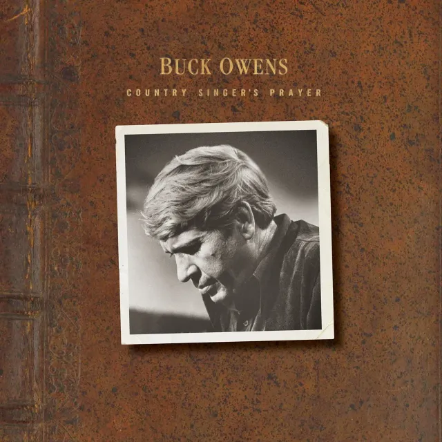 Omnivore Recordings Buck Owens Country Singer's Prayer CD inédit