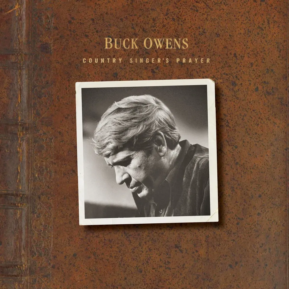 Omnivore Recordings Buck Owens Country Singer's Prayer CD inédit
