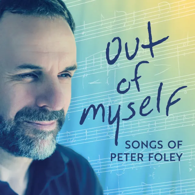 Center Stage Records Out of Myself Songs of Peter Foley MP3