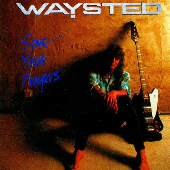 Waysted Save Your Prayers CD remasterisé