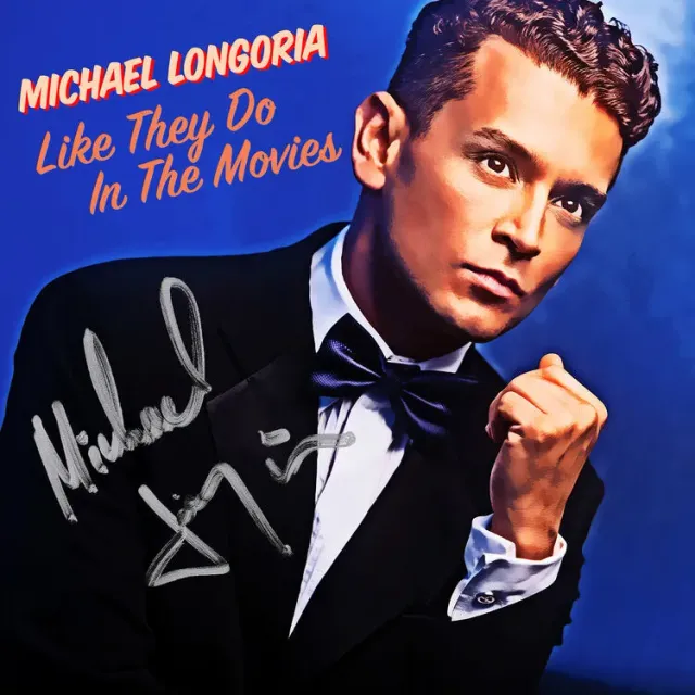 Center Stage Records Michael Longoria Like They Do In The Movies CD dédicacé