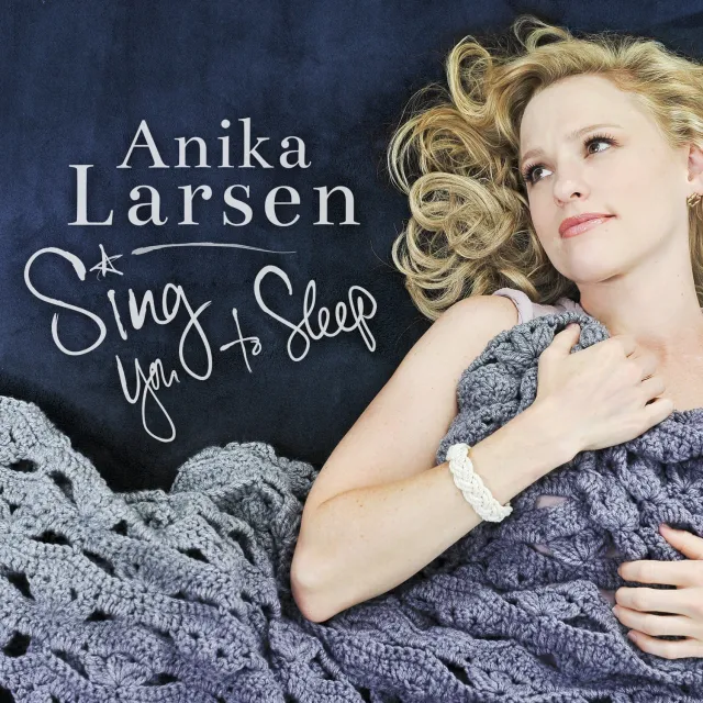 Center Stage Records Anika Larsen Sing You To Sleep CD berceuse