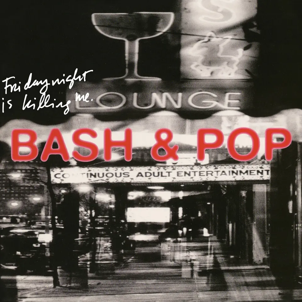 Omnivore Bash & Pop Friday Night Is Killing Me CD 2 disques remasterisé