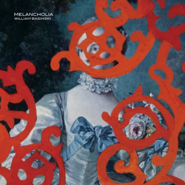 William Basinski Melancholia vinyle LP orange opaque remasterisé