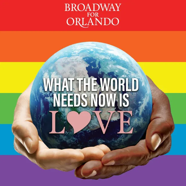 Center Stage Records Broadway For Orlando What The World Needs Now single MP3 caritatif