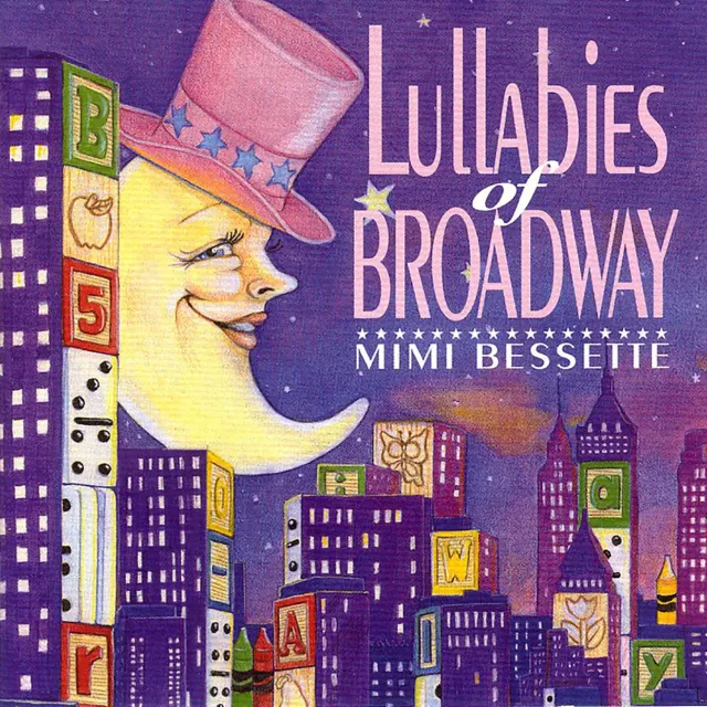 Center Stage Records Mimi Bessette Lullabies of Broadway album MP3 berceuses