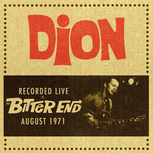 Omnivore Recordings Dion Live Bitter End 1971 CD concert acoustique