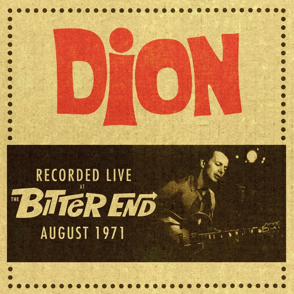Omnivore Recordings Dion Live Bitter End 1971 CD concert acoustique