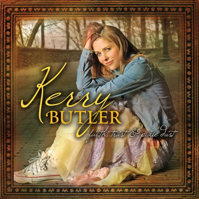 Center Stage Records Kerry Butler Faith Trust Pixie Dust MP3