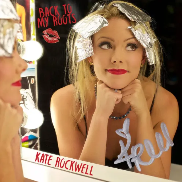 Center Stage Records Kate Rockwell Back Roots CD signé