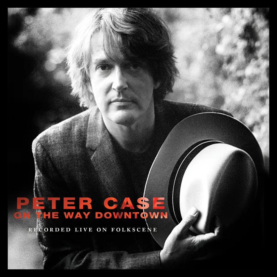 Omnivore Peter Case On The Way Downtown CD live 18 titres