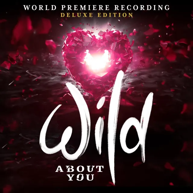 Center Stage Records Wild About You MP3 édition deluxe
